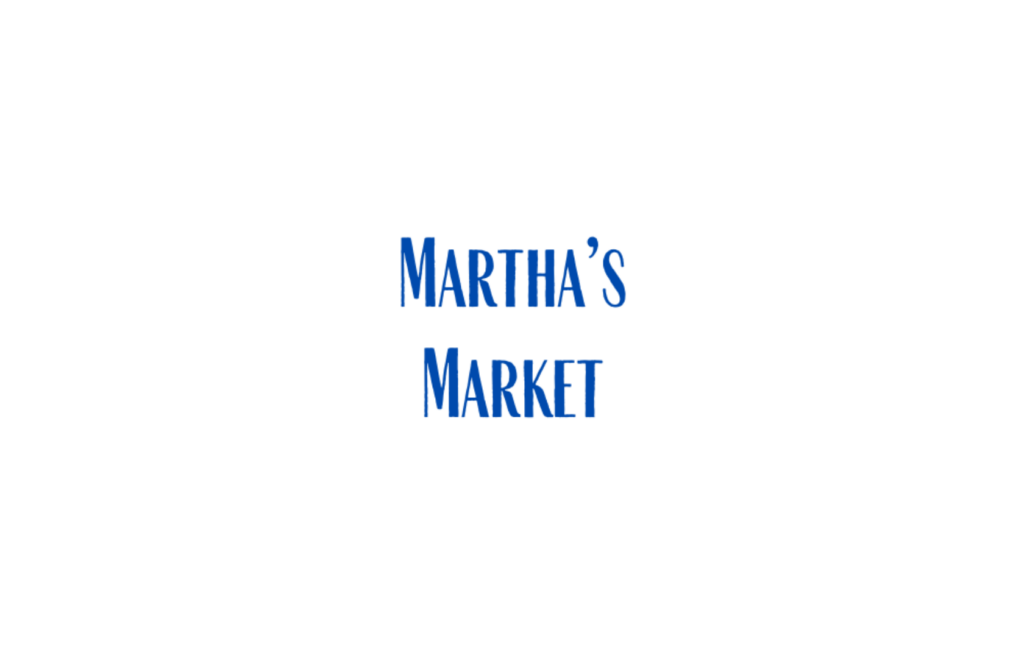 Martha’s Market