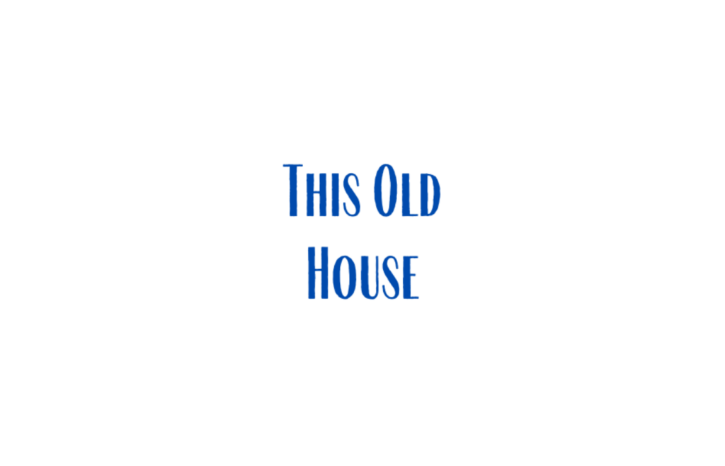 This Old House