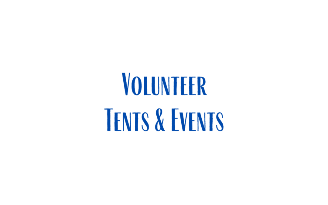 Volunteer Tents & Events