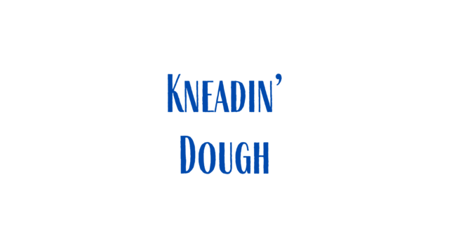 Kneadin’ Dough at Old City Hall
